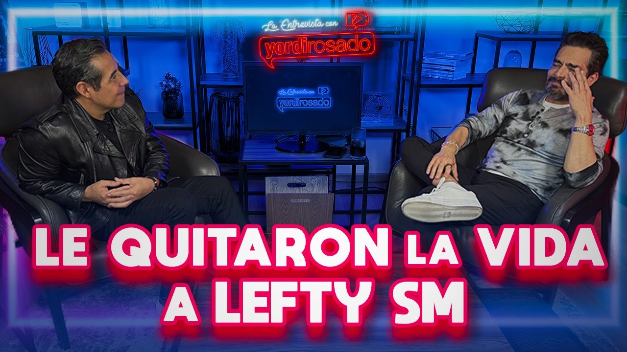 EL MENSAJE QUE ME DEJÓ LEFTY SM ANTES DE MORIR | Omar Chaparro | La entrevista con Yordi Rosado