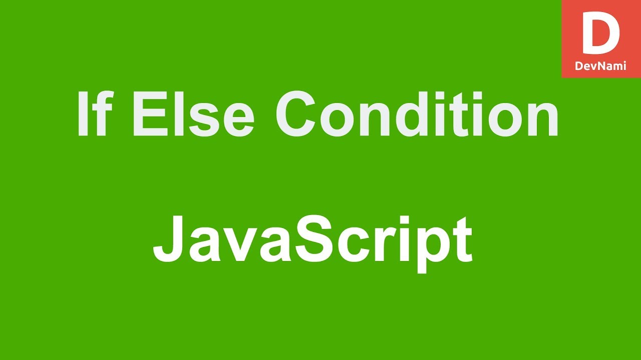 Javascript If Else Condition