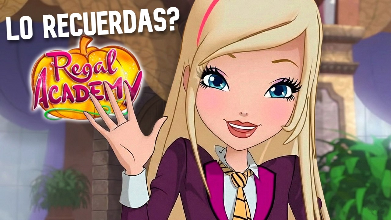 RECUERDAS REGAL ACADEMY?