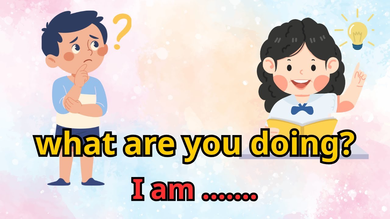 What Are You Doing? | Daily English Questions | Action Words Practice