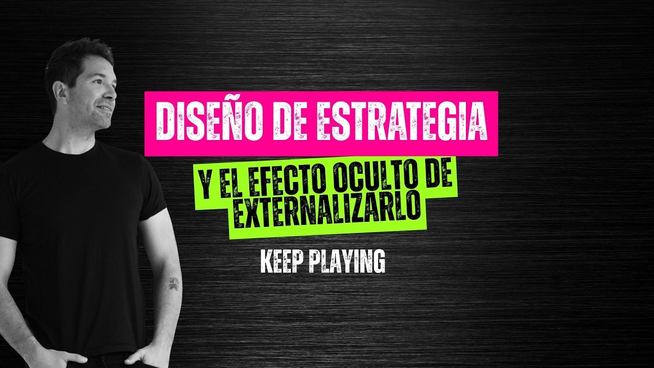 ¿Externalizar el diseño de tu estrategia… o diseñarla desde adentro?