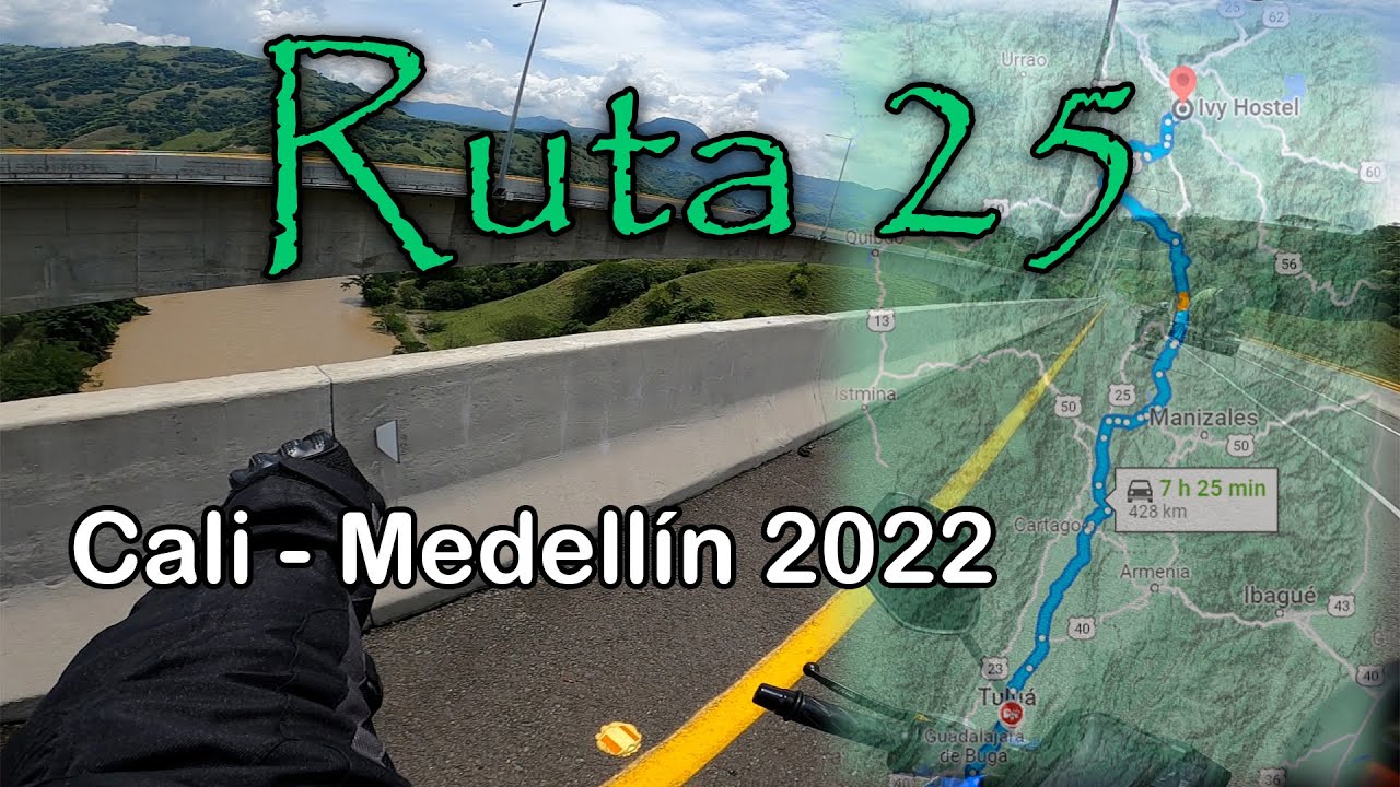 Ruta 25 Cali Medellín | Nuevos túneles, carretera arreglada, menos pare y siga | Estado actual 2022