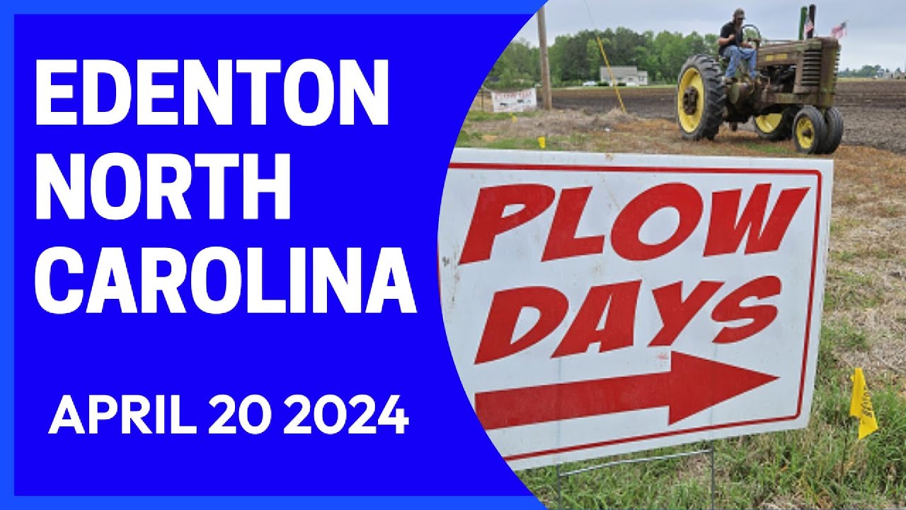 PLOW DAY EDENTON NORTH CAROLINA