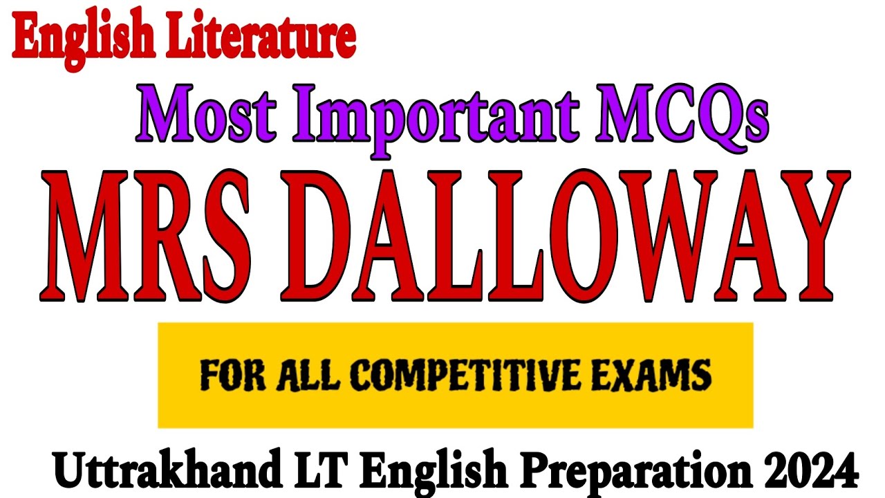 mrs dalloway mcq questions  |  virginia woolf mrs dalloway mcq questions  |  mcqs on mrs dalloway