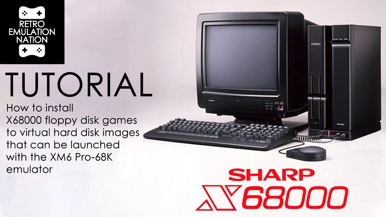 Tutorial - Sharp X68000 - How to install floppy disk games to hard disk.