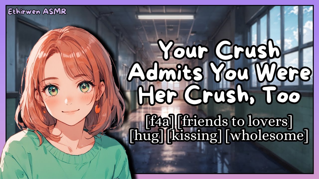 [F4A] Your Crush Admits You Were Her Crush, Too | ASMR Roleplay