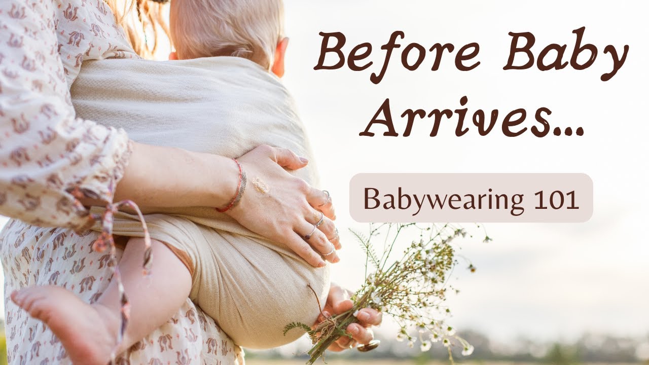 Pregnant? Why Babywearing Makes Postpartum Easier (What to Know Before Birth)