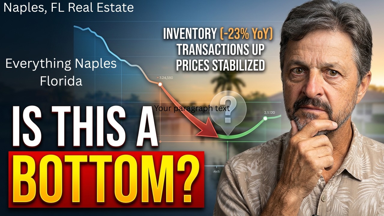 Naples Housing Market Bottoming Out?