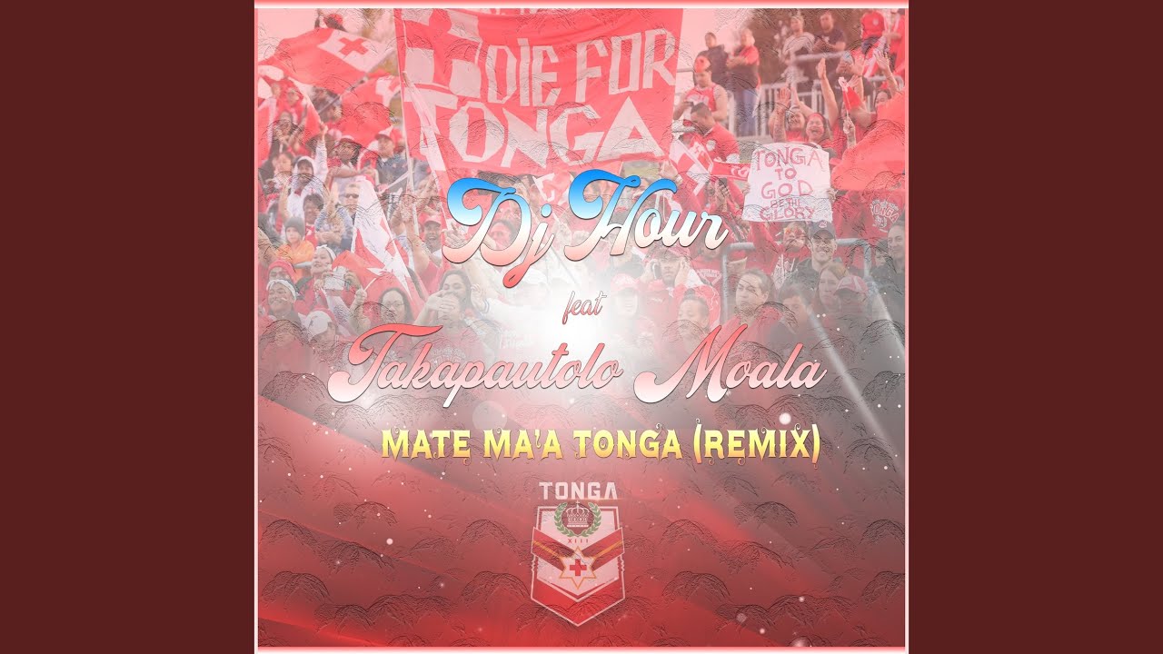 Mate Ma'a Tonga Kokoe Pe (Remix)