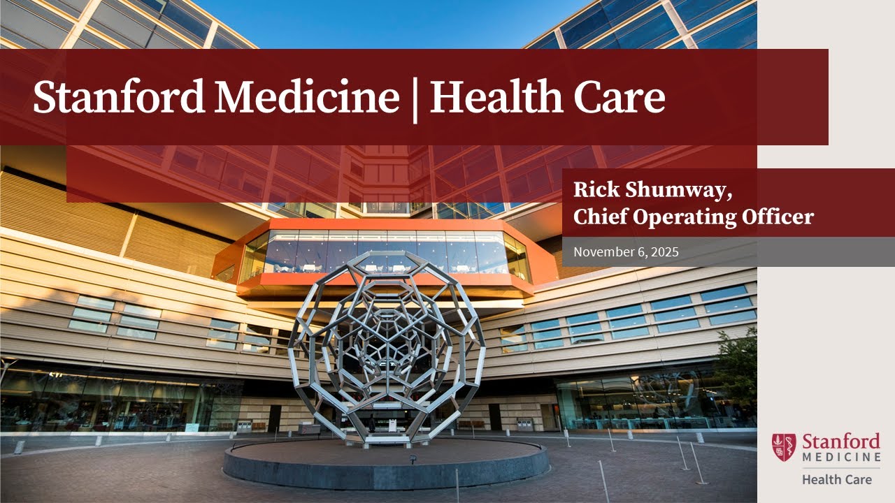 Stanford Health Care - SAMCEDA Industry Series: The Healthcare Landscape