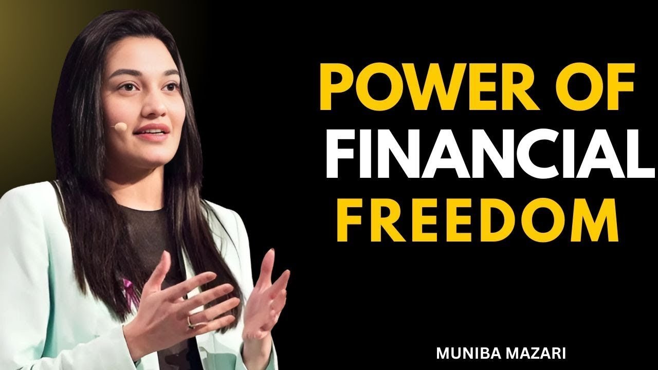 Financial Freedom Explained in the Most Powerful Way - Muniba Mazari Speech