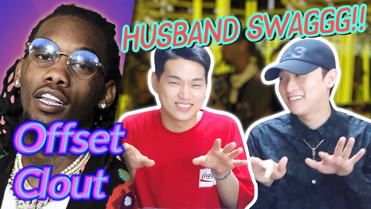 K-pop Artist Reaction] Offset - Clout ft. Cardi B