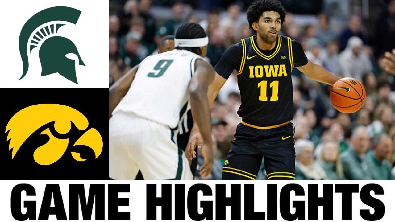 #7 Michigan State vs Iowa Highlights | Men's Basketball | College Basketball 2025