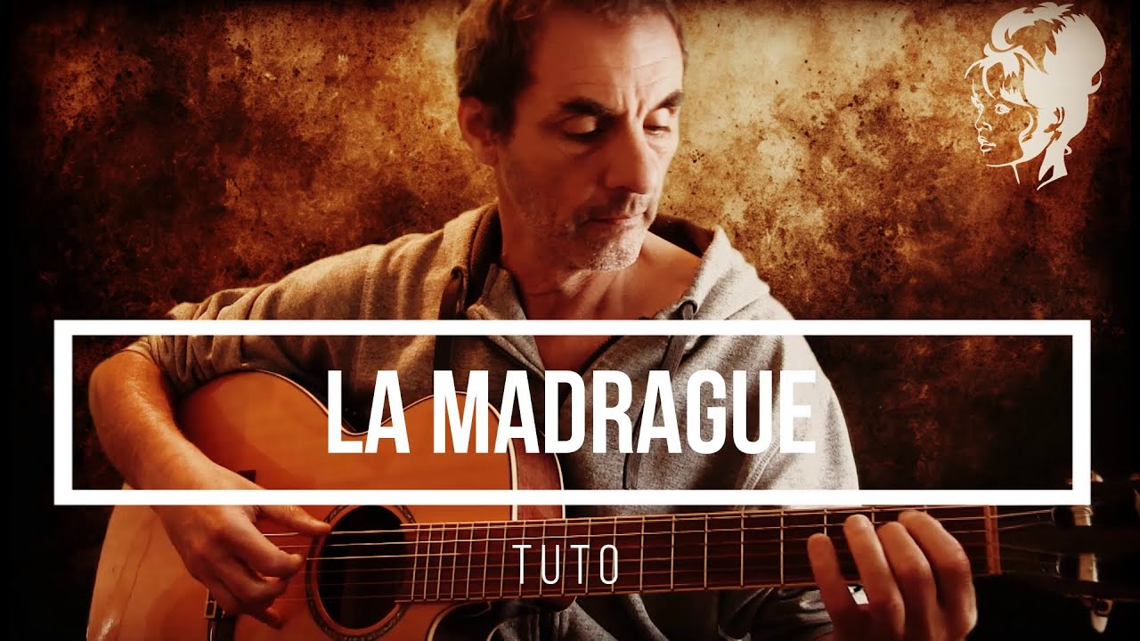 tuto LA MADRAGUE