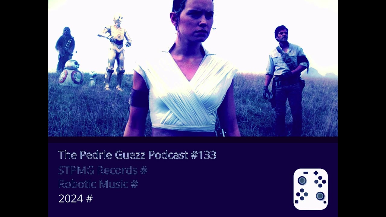 The Pedrie Guezz Podcast #133