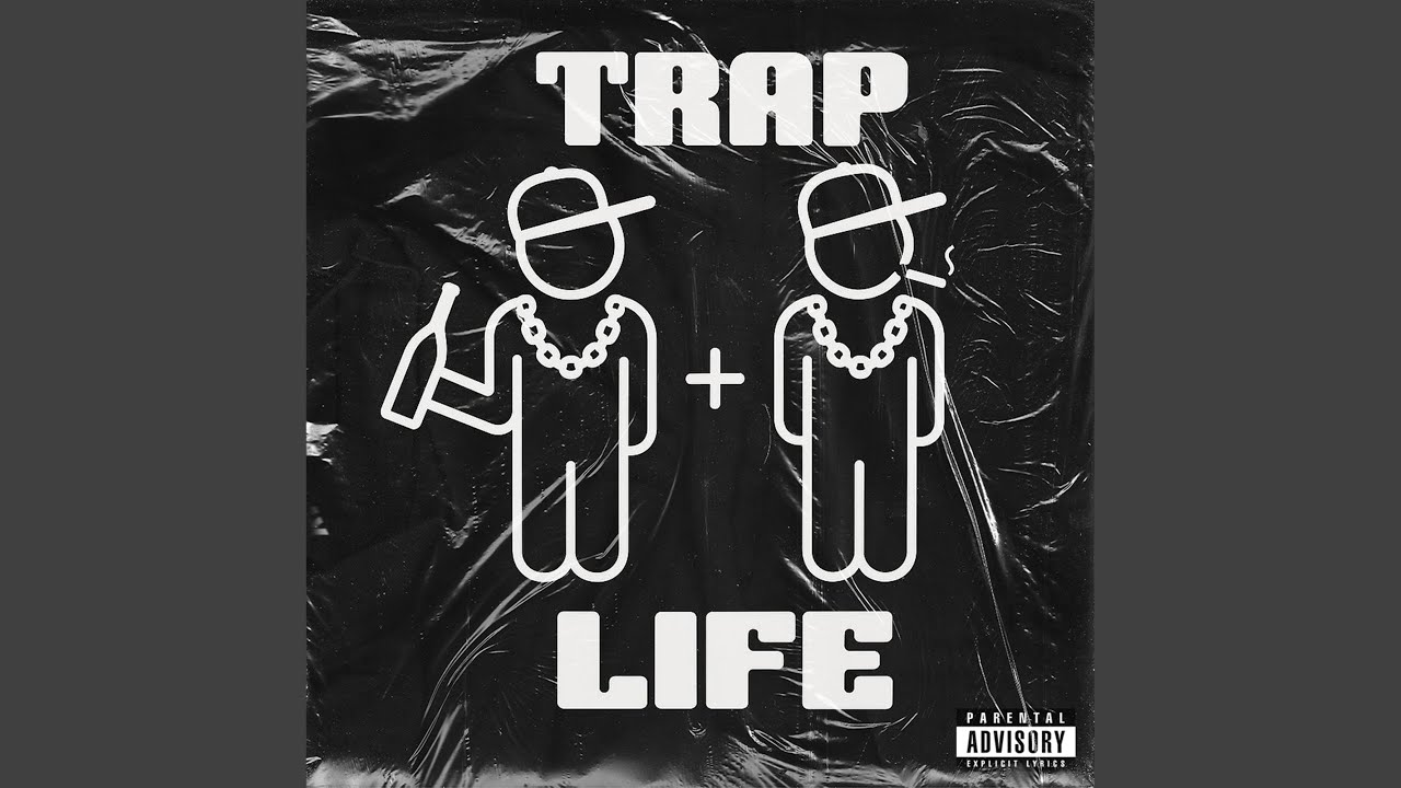 Trap Life
