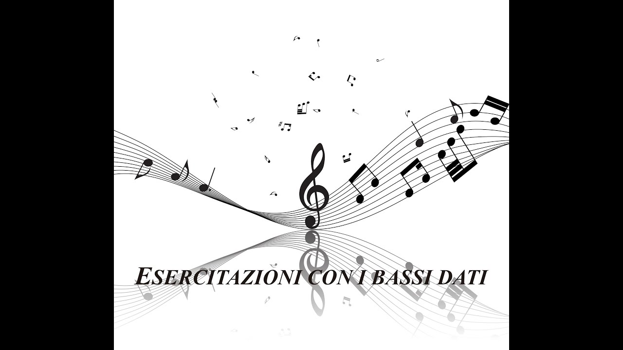 Armonia Musicale - Lezione 25 - Esercitiamoci con i bassi dati
