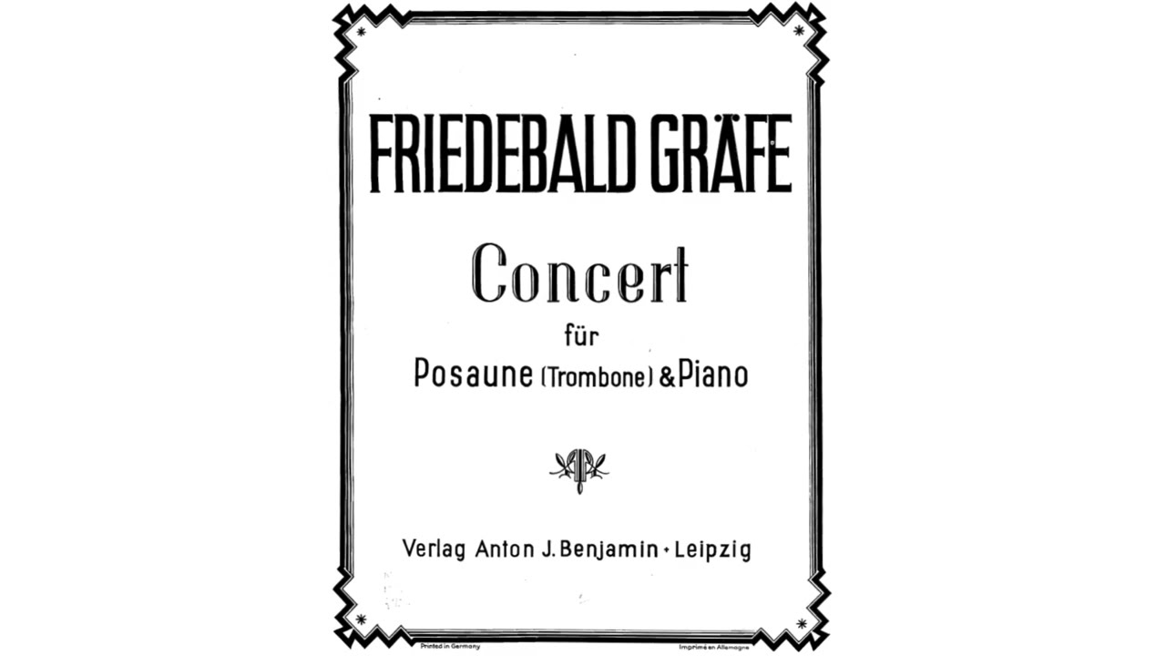 Friedebald Gräfe - Concerto For Trombone and Piano in Bb Major (audio+sheet music)