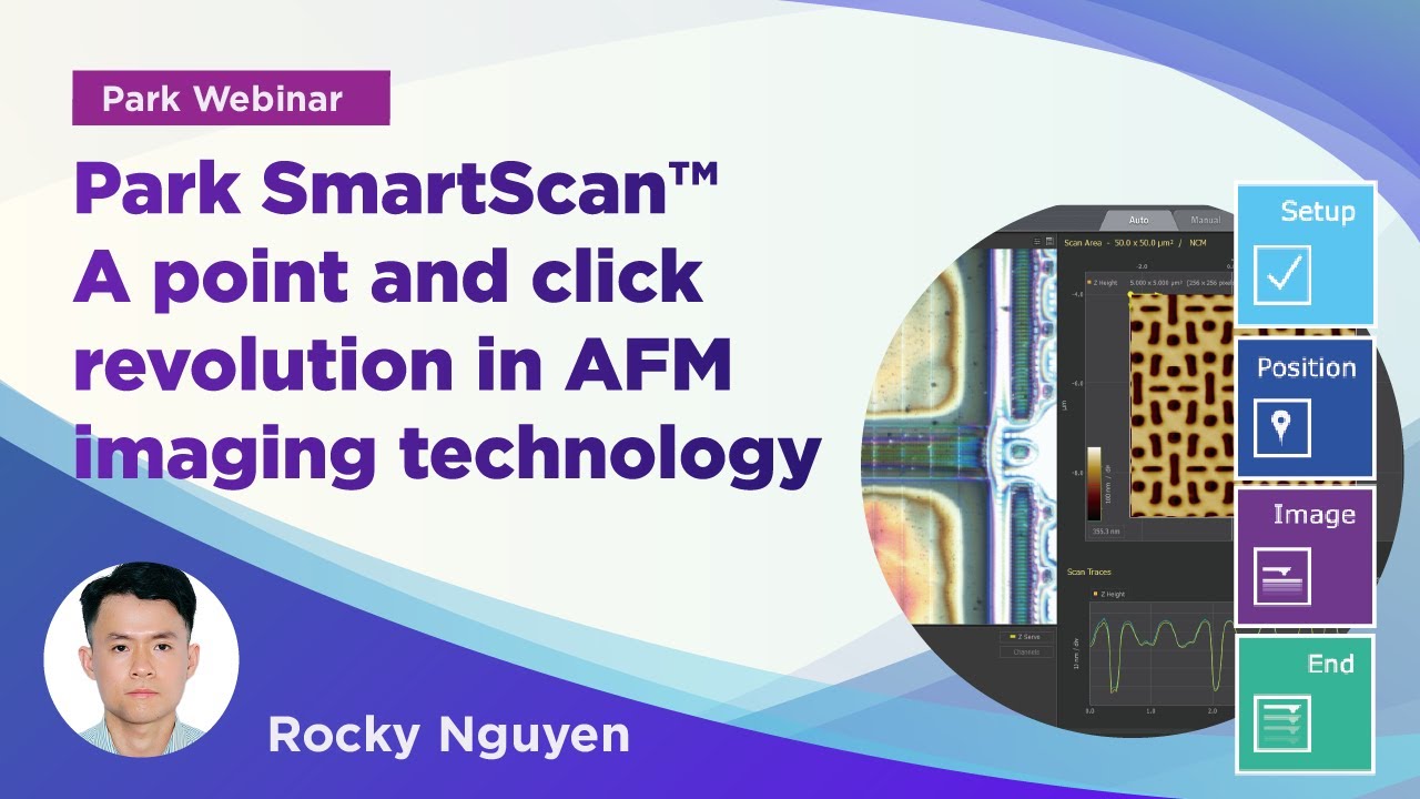 Park SmartScan™ - A point and click revolution in AFM imaging technology | Park Systems Webinar