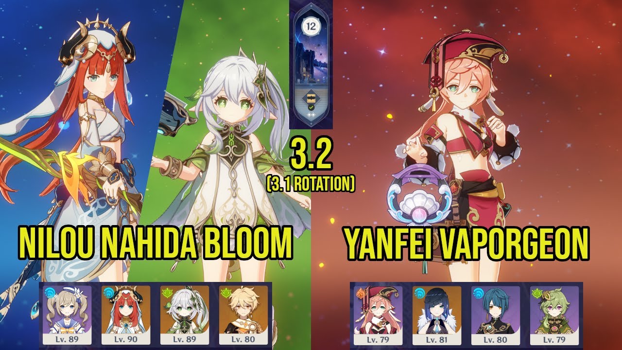 (F2P) C0 NILOU NAHIDA Bloom & C6 YANFEI Vaporgeon | 3.2 Spiral Abyss Floor 12 | Genshin Impact