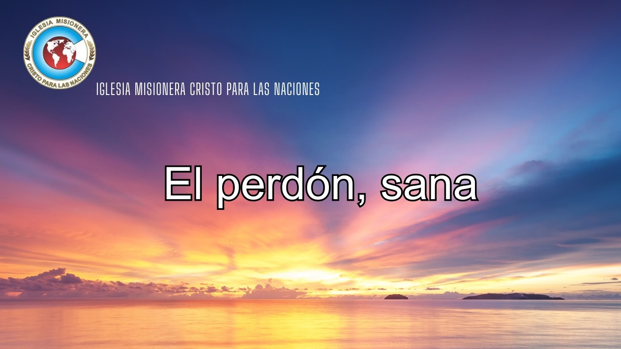 El perdón, sana