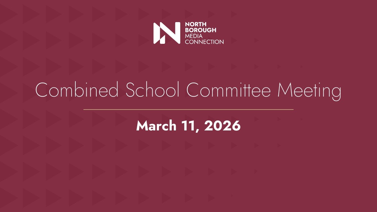 Combined School Committee Meeting / March 11, 2026