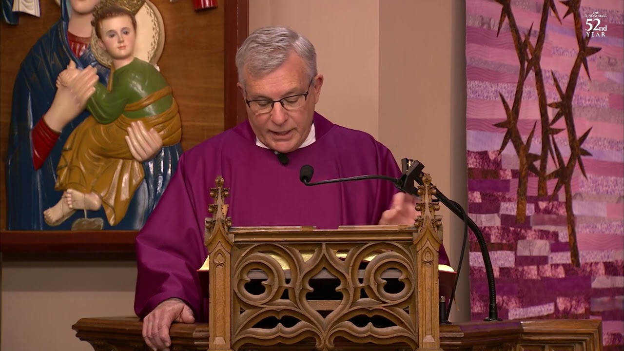 The Sunday Mass Homily - 3/12/2023 - 3rd Sunday of Lent