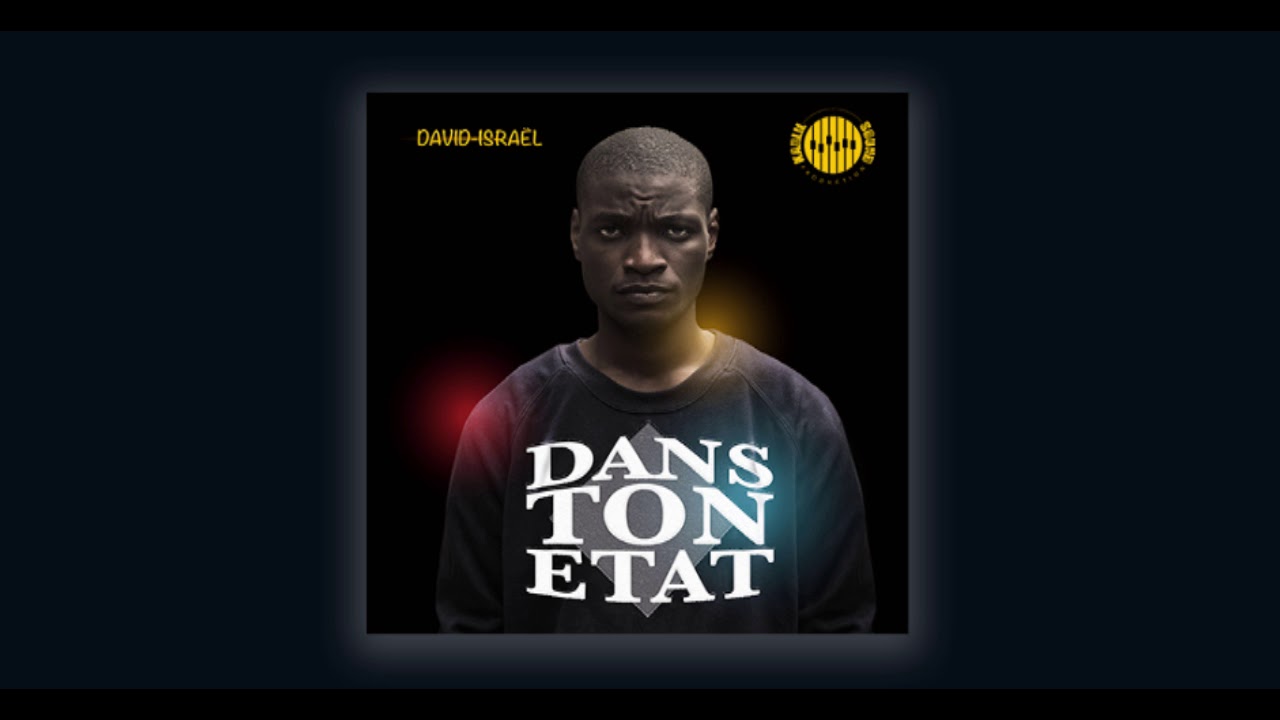 David Israel - Dans Ton Etat [ Audio ]