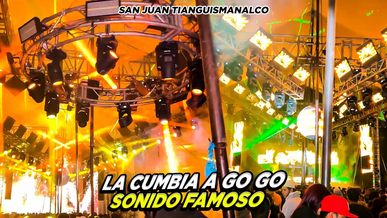 LA CUMBIA A GO GO - SONIDO FAMOSO EN SAN JUAN  TIANGUISMANALCO JUNIO 2025
