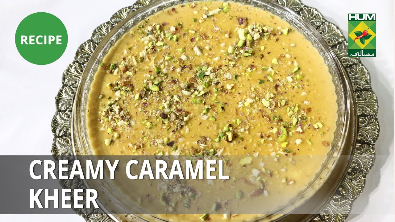 Creamy Caramel Kheer Recipe | Lazzat | Samina Jalil | Dessert