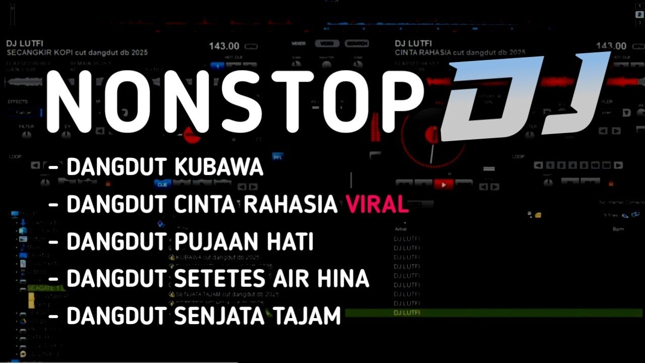 DJ NONSTOP DANGDUT CINTA RAHASIA x KUBAWA x SENJATA TAJAM FULL DANGDUT MIX TERBARU
