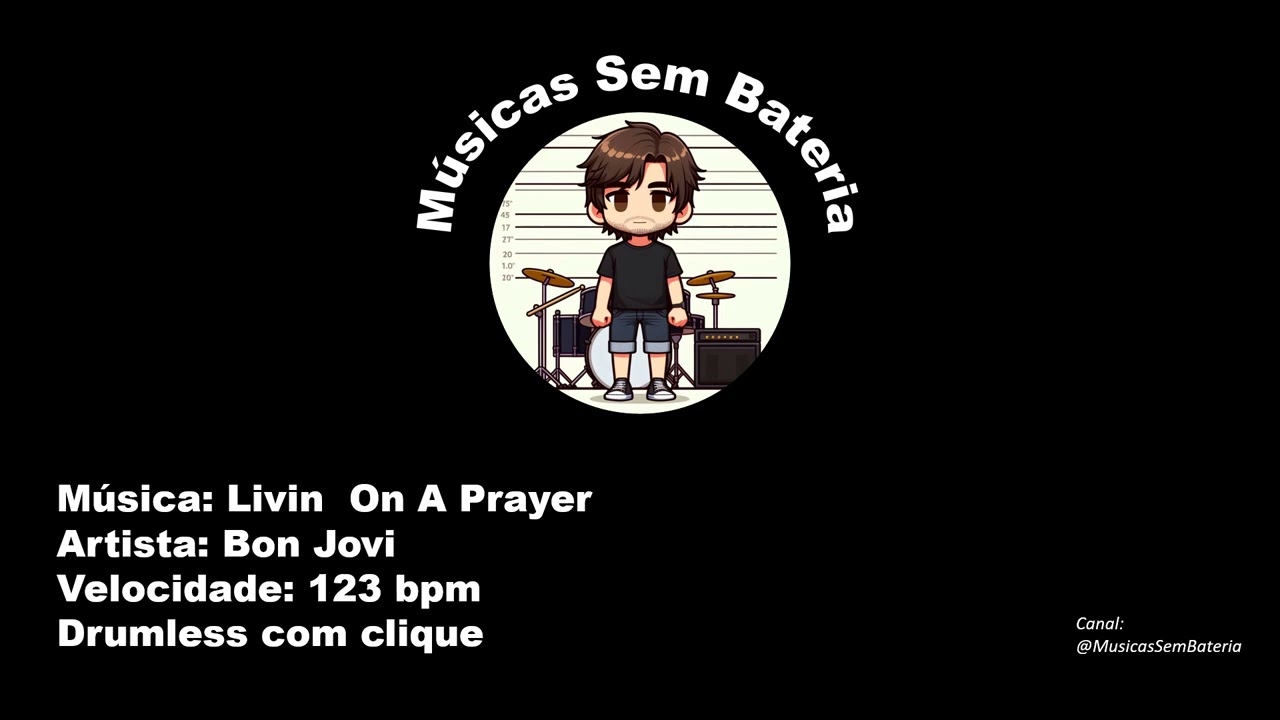 Bon Jovi - Livin  On A Prayer (Sem Bateria - Drumless) (Com Clique)