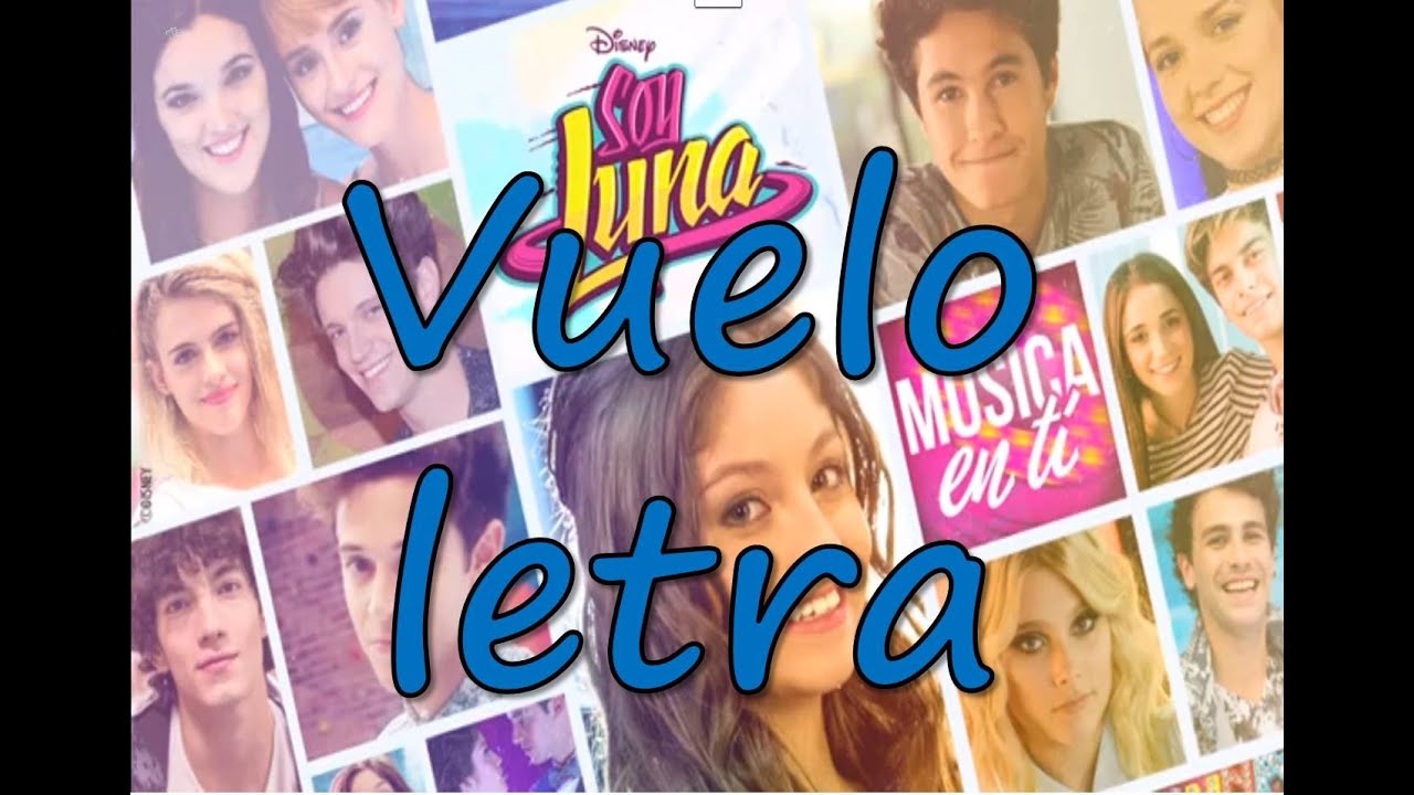 Soy Luna Vuelo Letra completa