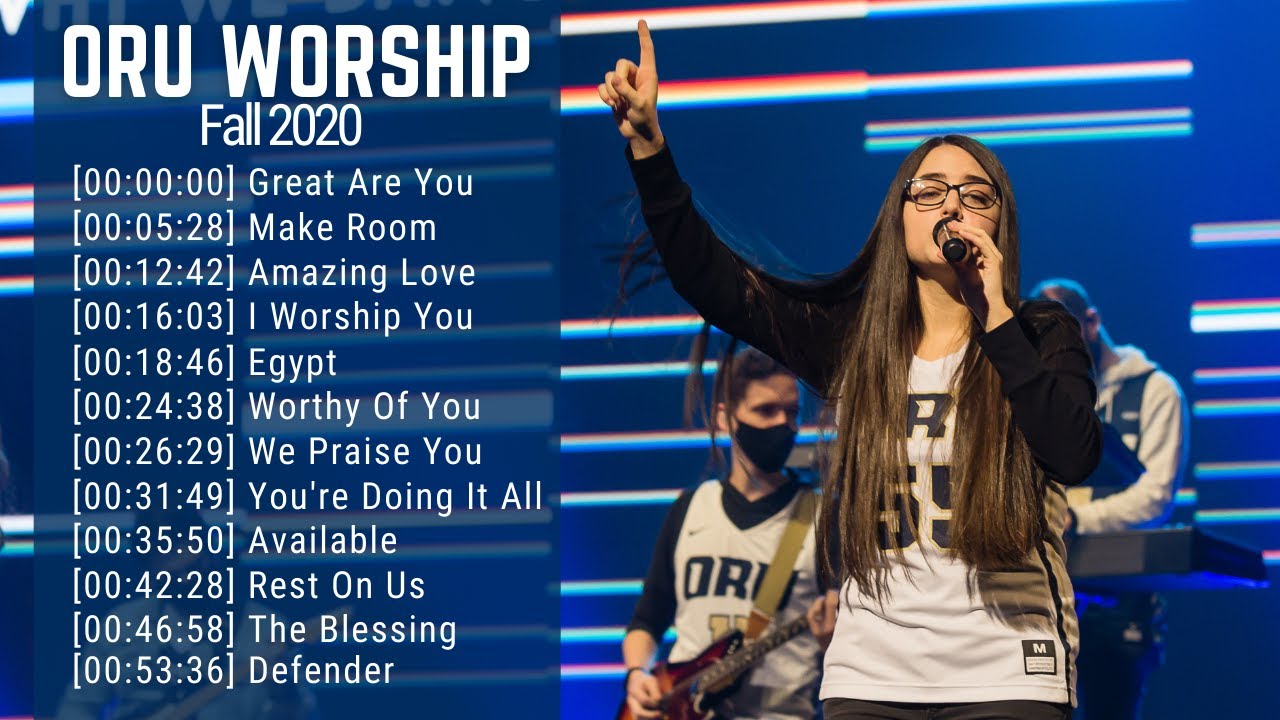Praise & Worship: Songs from ORU Worship | Fall 2020 Playlist #1