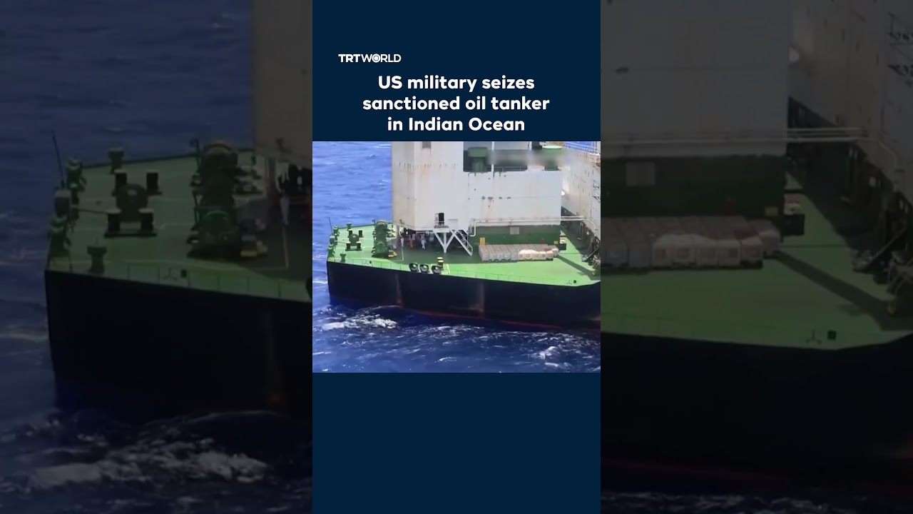 US military seizes sanctioned oil tanker in Indian Ocean
