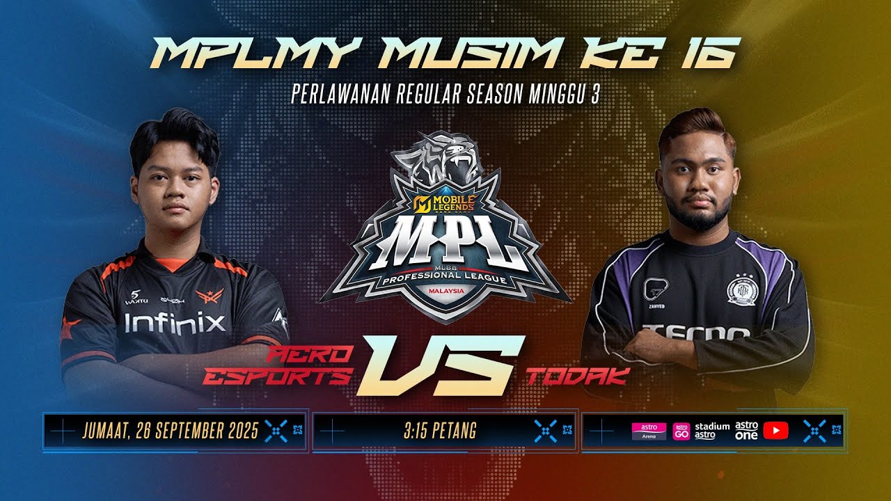 MPLMY S16 (Regular Season) : AERO ESPORTS VS TODAK
