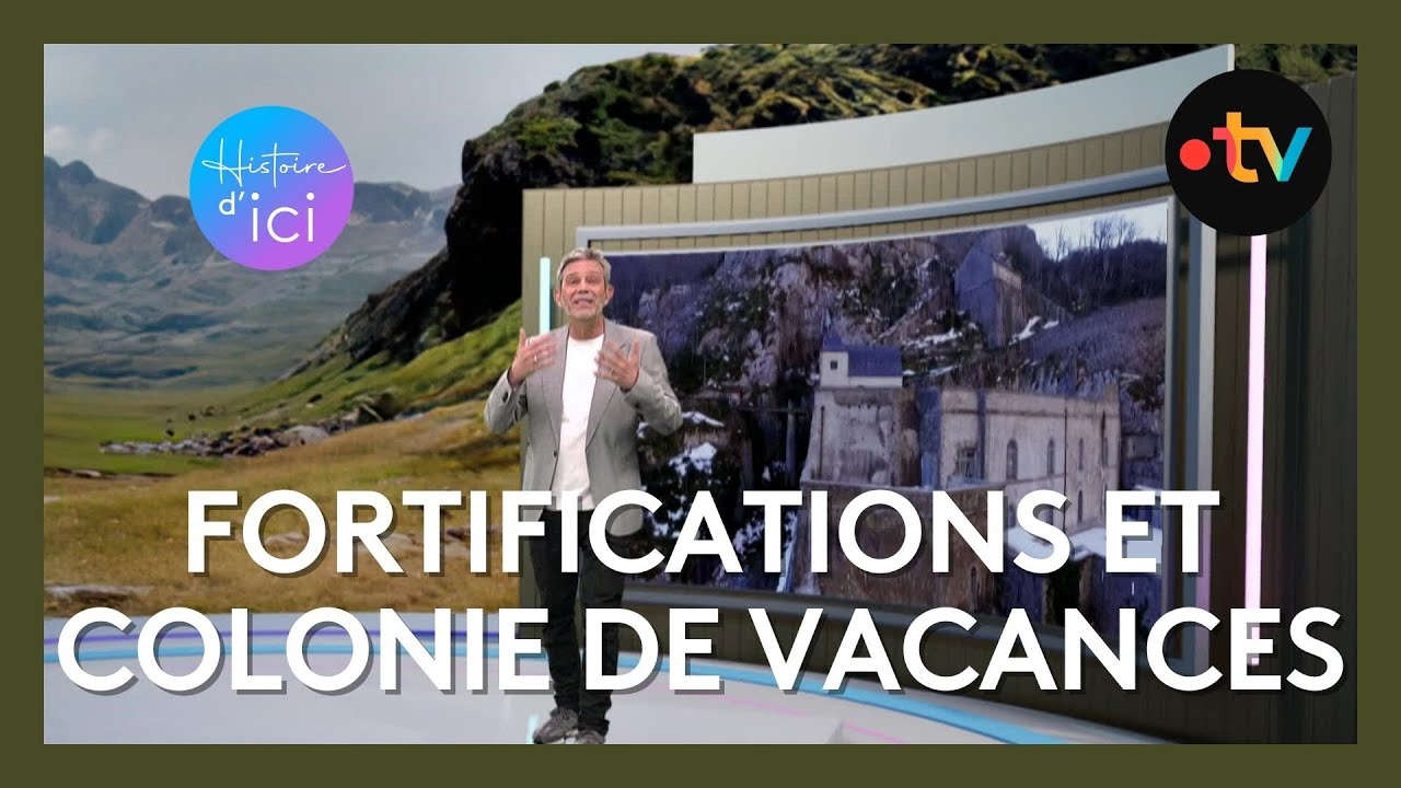 Histoire d'Ici: le Fort du Portalet