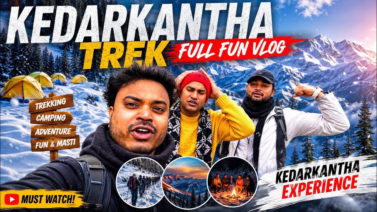 Kedarkantha trek full vlog | Kedarkantha trek