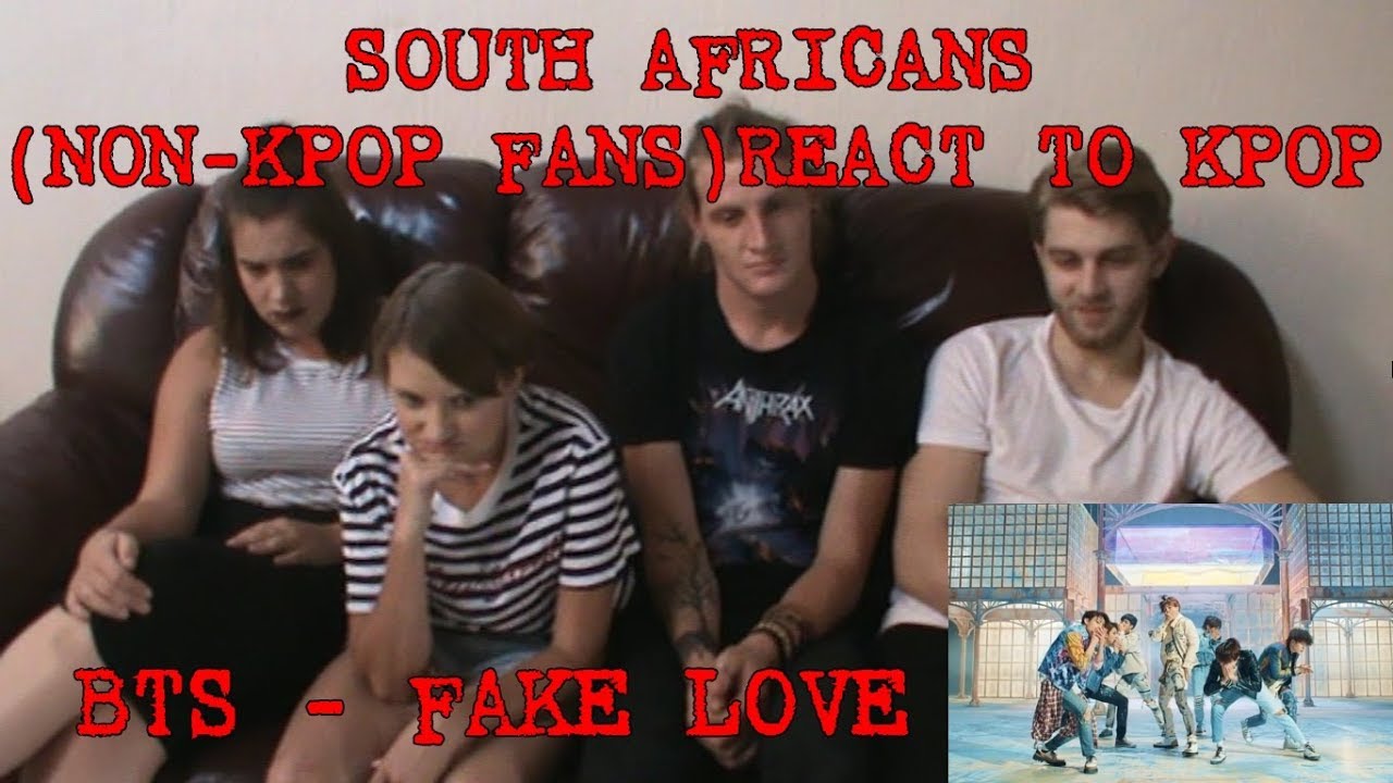 SOUTH AFRICANS REACT TO KPOP (non-kpop fans): BTS - FAKE LOVE