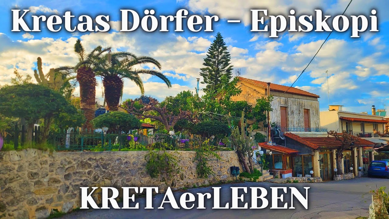 Kretas Dörfer - Episkopi - Ein Dorf voller Charme und Fußballgeschichte!