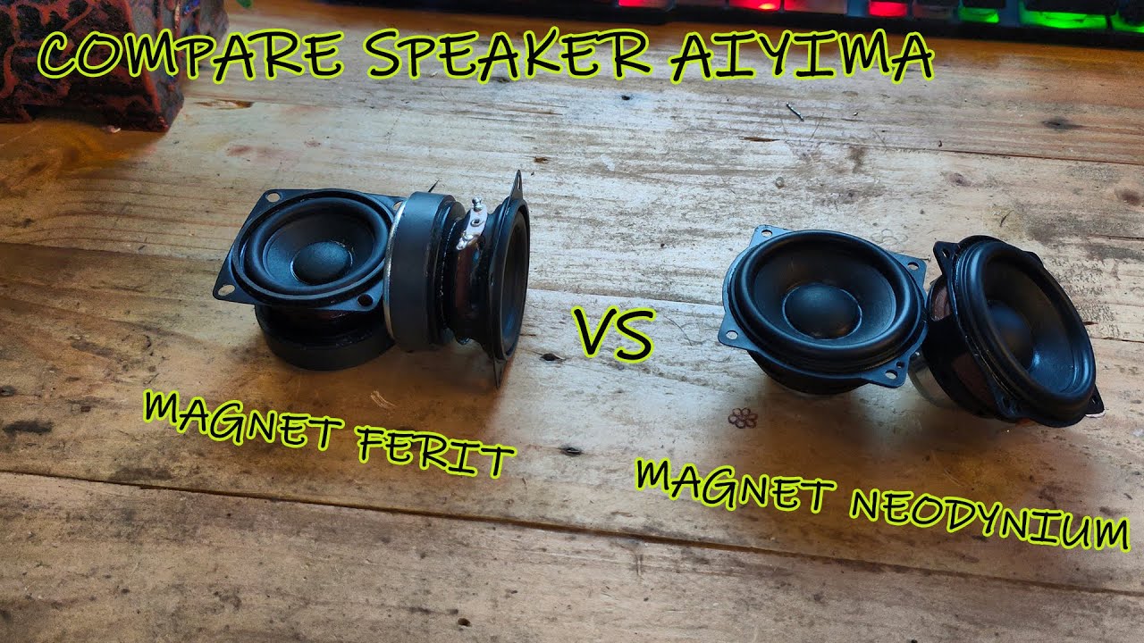 Compare speaker Aiyima magnet neodynium vs Aiyima magnet ferit