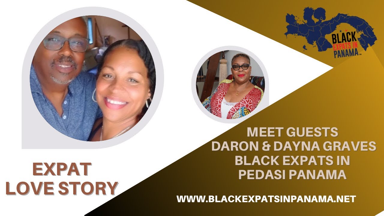 Black Expats Living in Pedasi, Panama Share Their Journey and Love Story