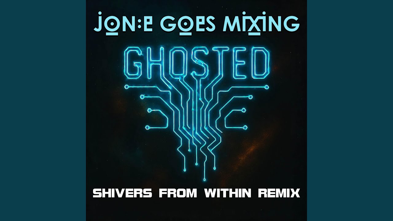 Ghosted (Shivers From Within Remix)