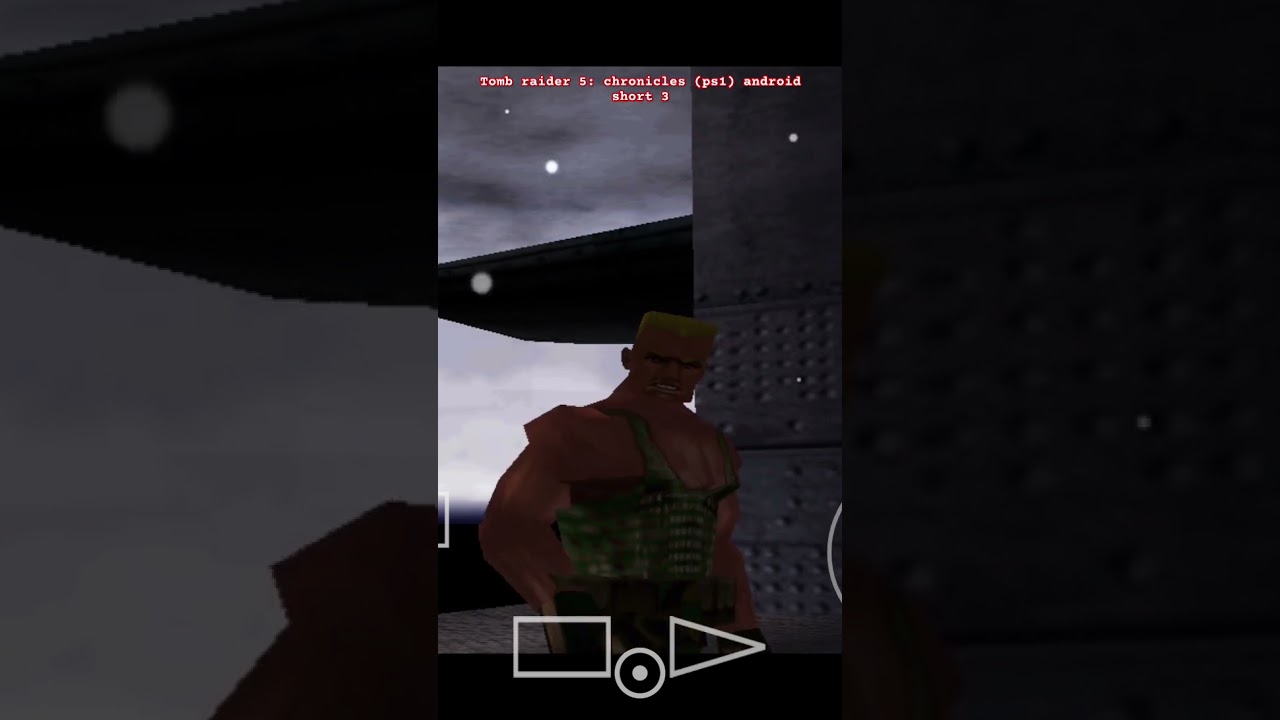tomb raider 5: chronicles (PS1) android short 3 #tombraider5