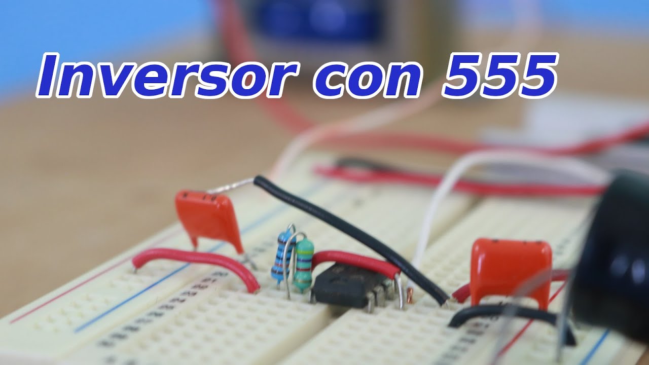 Inversor 12 a 120 V Muy Simple con Temporizador 555
