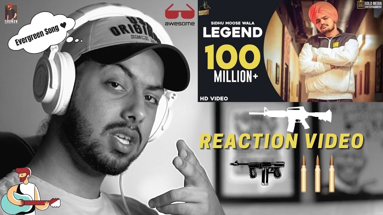 Reaction on LEGEND - SIDHU MOOSE WALA