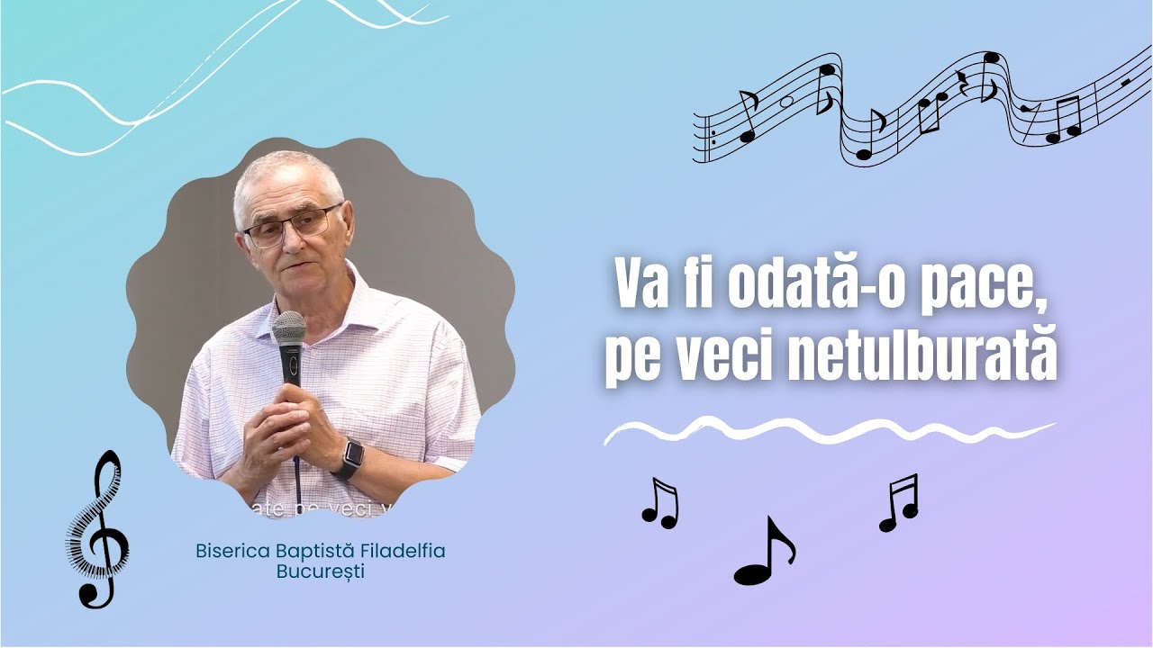 Va fi odată-o pace, pe veci netulburată | Titi Moga | BCB Filadelfia București