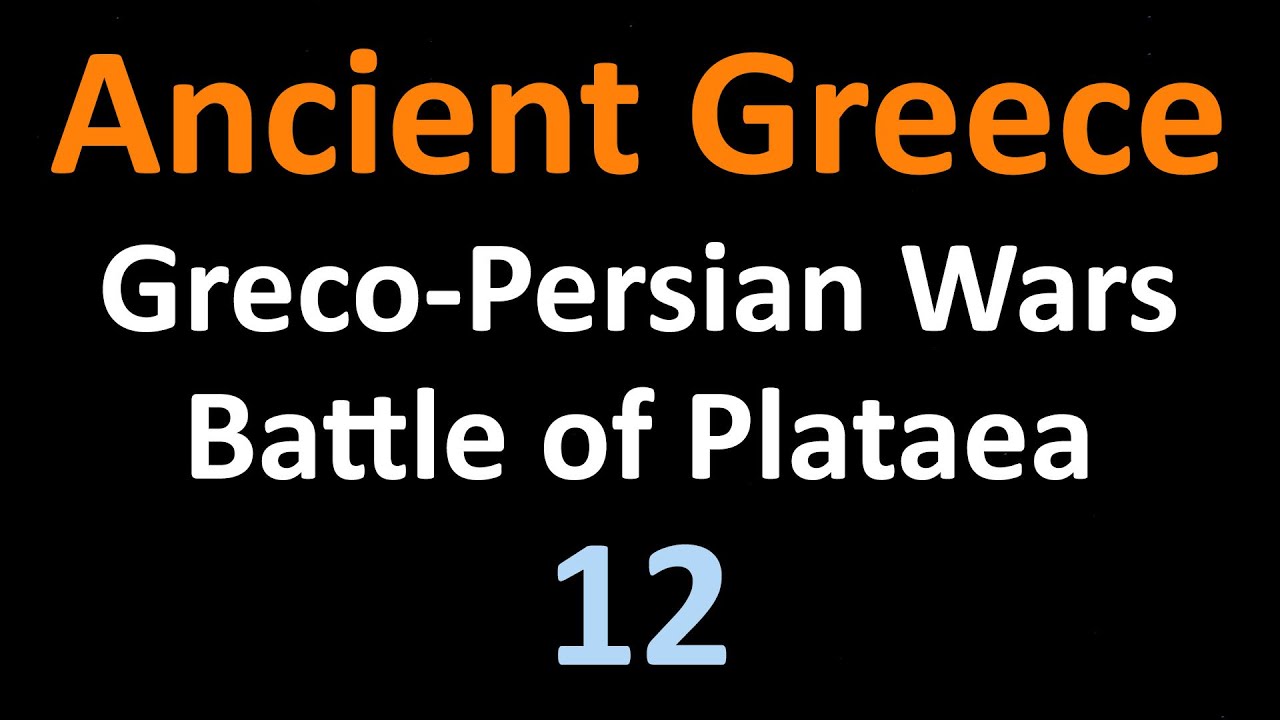 Greco Persian Wars - Battle of Plataea - 12