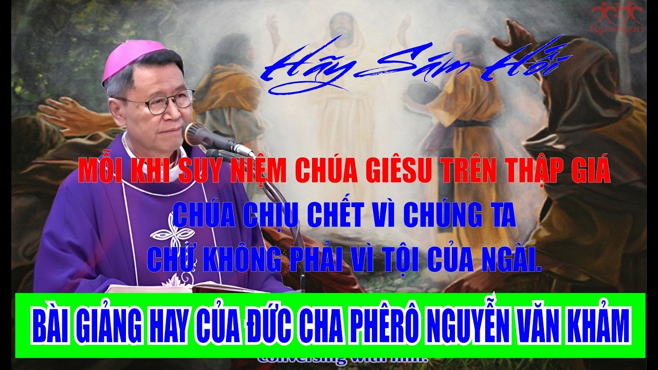 MỖI KHI SUY NIỆM CHÚA GIÊSU TRÊN THẬP GIÁ CHÚA CHỊU CHẾT VÌ CHÚNG TA CHỨ KHÔNG PHẢI VÌ TỘI CỦA NGÀI.