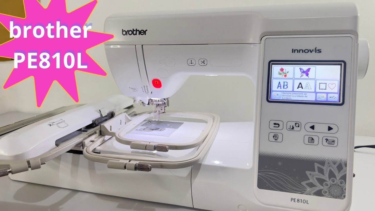 🧵Conhecendo Bordadeira Brother PE810L